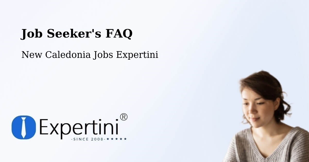 Job Seeker FAQ – La Rhumerie - New Caledonia Jobs Expertini