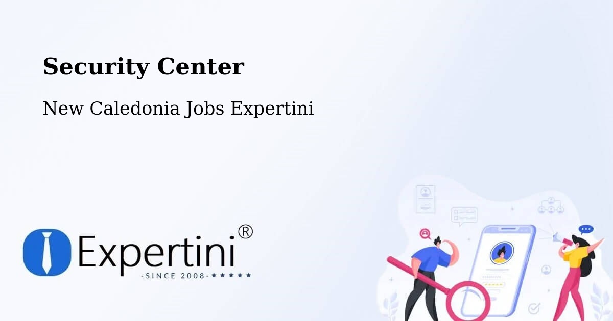 Security & Compliance – La Rhumerie - New Caledonia Jobs Expertini